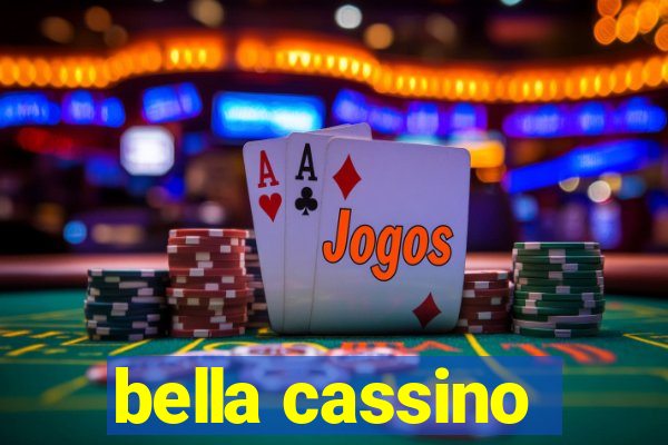 bella cassino